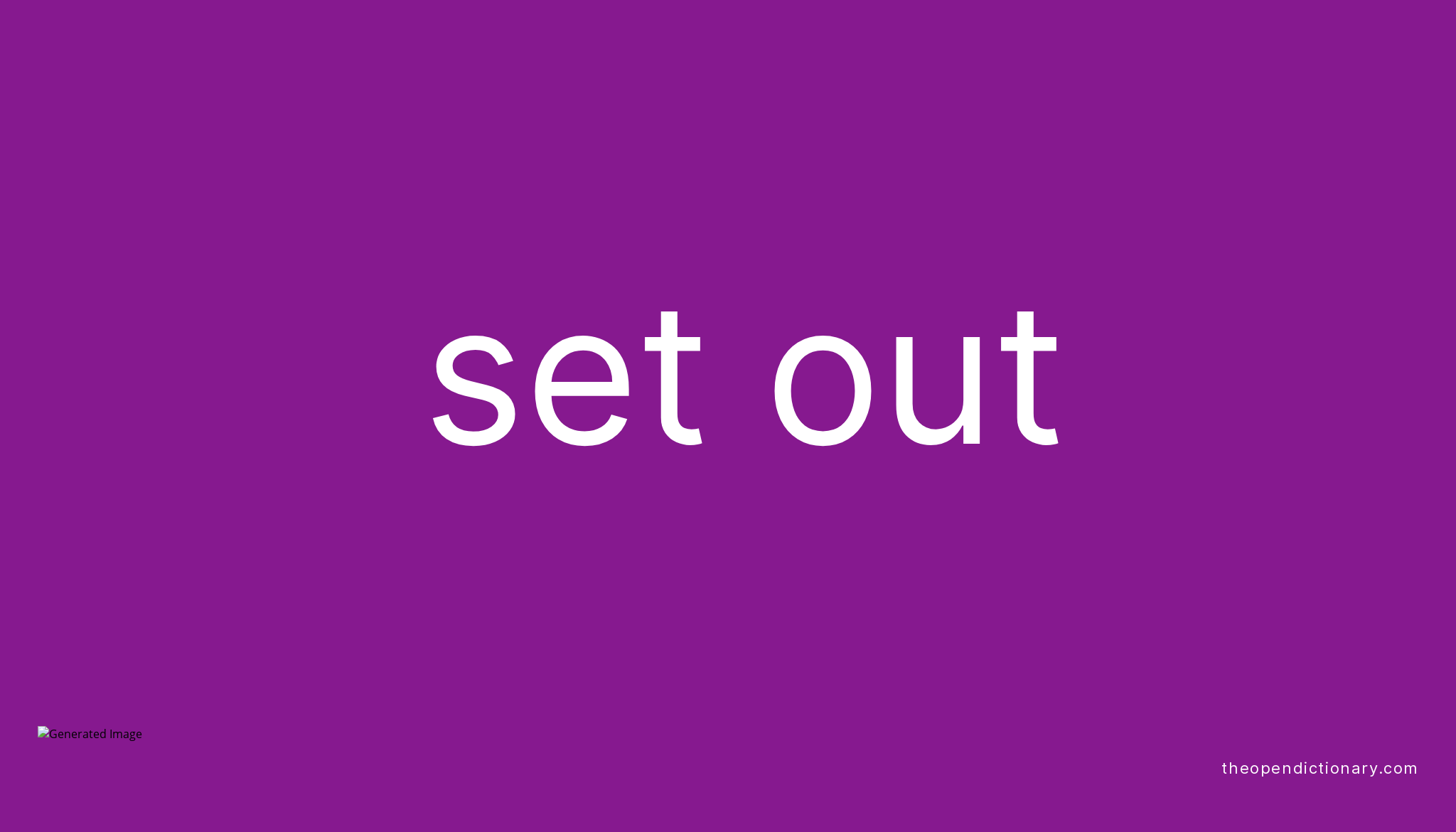 set-out-phrasal-verb-set-out-definition-meaning-and-example